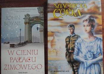 N.Borovsky -Szlachecka córka+J.Boyne-W cieniu Pałacu Zimow
