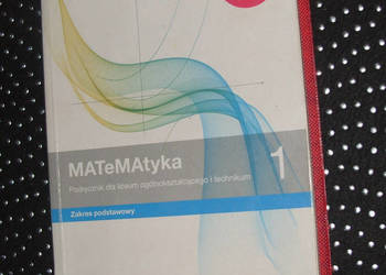 Nowa Era podręcznik Matematyka kl.1 Liceum i Technikum zakres podst