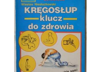 Kręgosłup Klucz Do Zdrowia Tom 11 - Niesłuchowski Wiesław