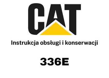 DTR Instrukcja operatora, katalog obsługi, UDT - serwis - CAT 336E
