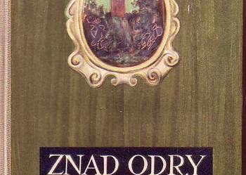 (9913) ZNAD ODRY (OPOWIADANIA I WIERSZE) POD REDAKCJĄ WOJCIE
