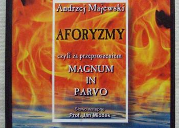 Aforyzmy, czyli za przeproszeniem magnum in parvo Majewski