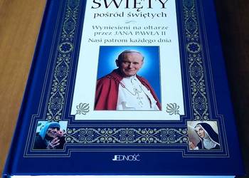 Święty pośród świętych wyniesieni na ołtarze przez Jana Pawła II Wołącewicz