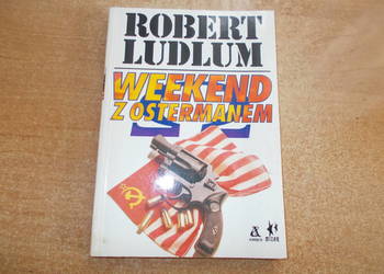 Robert Ludlum - Weekend z Ostermanem