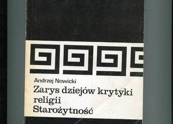 Zarys dziejów krytyki religii Starożytność - Andrzej Nowicki
