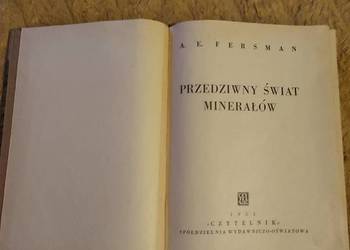Przedziwny świat minerałów - A.E. Fersman