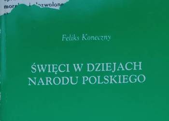 Święci w dziejach Narodu Polskiego, Feliks Koneczny
