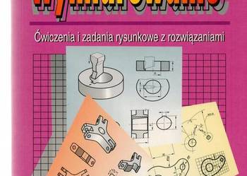 WYMIAROWANIE ĆWICZENIA I ZADANIA RYSUNKOWE Z ROZWIĄZANIAMI