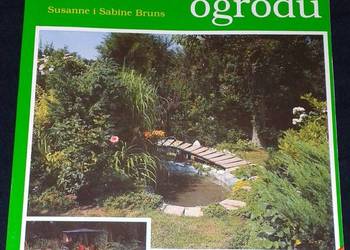 Pomysłowe urządzanie ogrodu - Susanne i Sabine Bruns