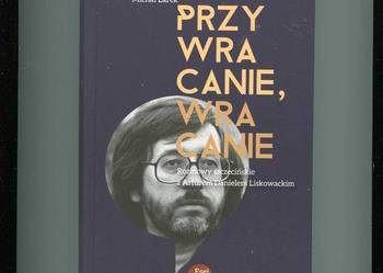 Przywracanie rozmowy szczecińskie z Arturem Liskowackim