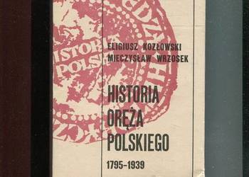 Historia oręża polskiego 1795-1939 - Kozłowski , Wrzosek