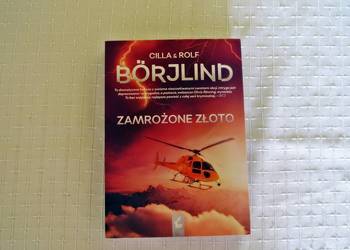 Cilla & Rolf Borjlind" Zamrożone złoto."