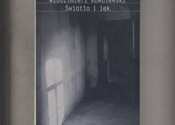 Światło i lęk - Kowalewski