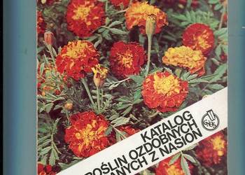 Katalog roślin ozdobnych rozmnażanych z nasion