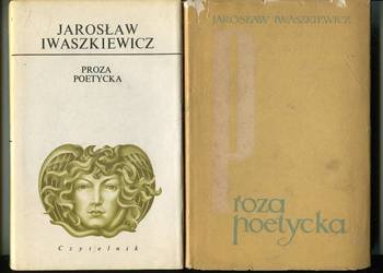 Proza poetycka - Jarosław Iwaszkiewicz 2 wydania