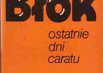 (4736) OSTATNIE DNI CARATU – ALEKSANDER BŁOK