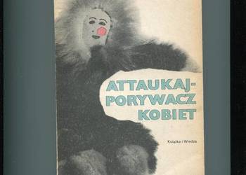 Attaukaj porywacz kobiet - Albert Miftachutdinow