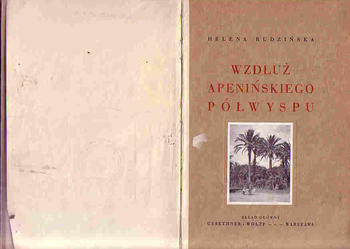 (1340) WZDŁUŻ PÓŁWYSPU APENIŃSKIEGO – HELENA RUDZIŃSKA; OKOŁO 1930 ROKU