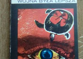 WOJNA BYŁA LEPSZA - Miodrag BULATOVIĆ