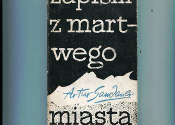 Zapiski z martwego miasta - Artur Sandauer