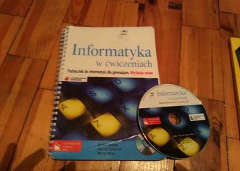 Gimnazjum ,,Informatyka w ćwiczeniach +CD