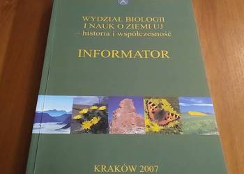 Wydział Biologii i Nauk o Ziemi UJ - historia i współczesność : informator
