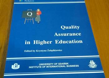 Quality assurance in higher education / ed. by Krystyna Żołądkiewicz