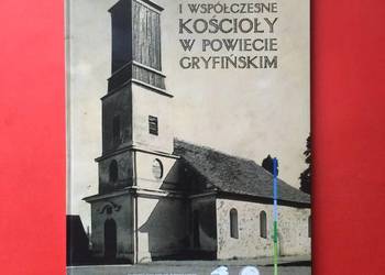 ( 1105 ) Zabytkowe i Współczesne Kościoły w Pow. Gryfińskim