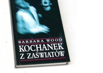 Kochanek z zaświatów -  Barbara Wood /fa