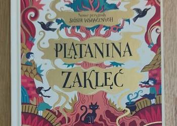 Plątanina Zaklęć Michelle Harrison Nowe przygody Sióstr Wspacznych