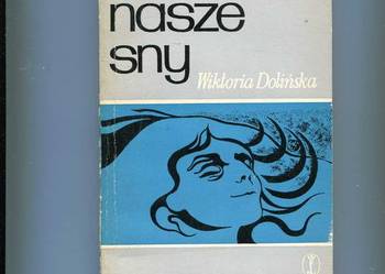 Co mówią nasze sny