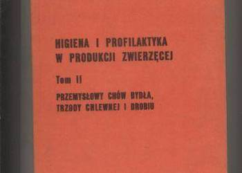 Higiena i profilaktyka w produkcji zwierzęcej  T.II Prz