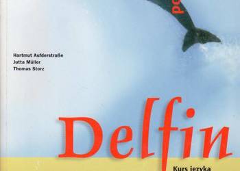 DELFIN KURS JĘZYKA NIEMIECKIEGO DLA LICEUM