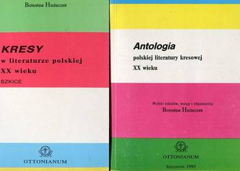 Kresy w literaturze polskiej XX w Antologia polskiej