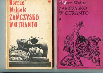 Zamczysko w Otranto -Horace  Walpole 2 wydania