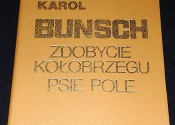 Zdobycie Kołobrzegu. Psie pole - Karola Bunsch