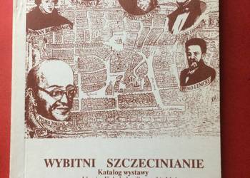 ( 3502 ) Wybitni Szczecinianie Katalog Wystawy