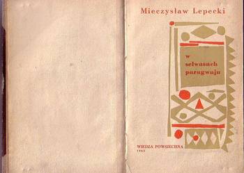 (8399) W SALWASACH PARAGWAJU – MIECZYSŁAW LEPECKI