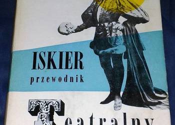 Iskier przewodnik teatralny - Stanisław Marczak-Oborski