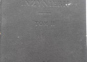 Podręcznik inżynierii Tom II - Wydanie 1948r