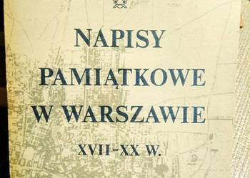 Napisy pamiątkowe w Warszawie kolekcje unikaty książki Bródn