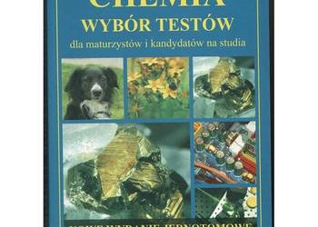 Chemia Wybór Testów Dla Maturzystów i Kandydatów Na Studia - Persona A.
