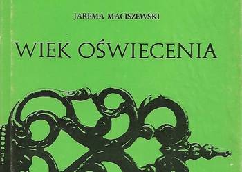 Historia Powszechna - Wiek Oświecenia - J. Maciszewski.