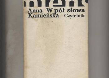 W pół słowa Wiersze z lat 1979-1980- Anna Kamieńska