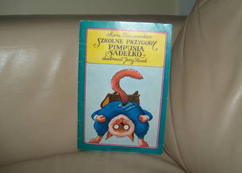 Szkolne przygody Pimpusi Sadełko Maria Konopnicka