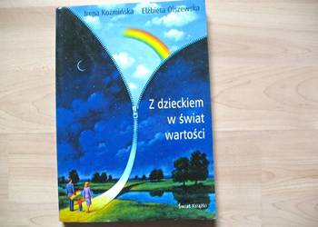 Z dzieckiem w świat wartości - Koźmińska/Olszewska - książka polska