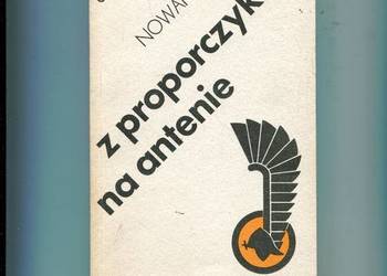 Z proporczykiem na antenie - Jerzy Nowakowski