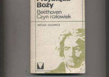 Hulewicz W. - Przybłęda Boży Beethoven  Czyn i człowiek