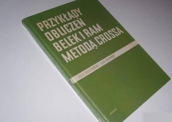 PRZYKŁADY OBLICZEŃ BELEK I RAM METODĄ CROSSA