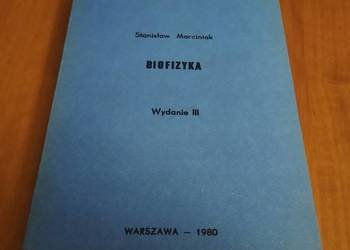 Biofizyka / Stanisław Marciniak Warszawska Akademia Medyczna